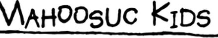 Mahoosuc Kids
