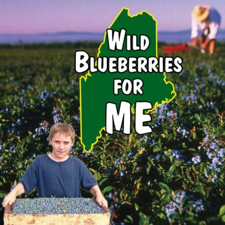 TeachME About Food and Farms: Wild Blueberries